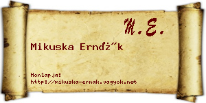 Mikuska Ernák névjegykártya